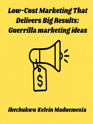 cover image of Low-Cost Marketing That Delivers Big Results